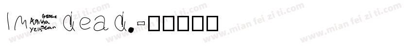 Im dead.字体转换